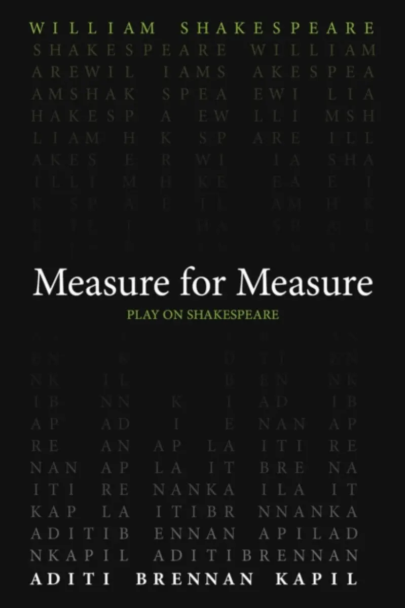 Measure for Measure - William Shakespeare, Aditi Brennan Kapil