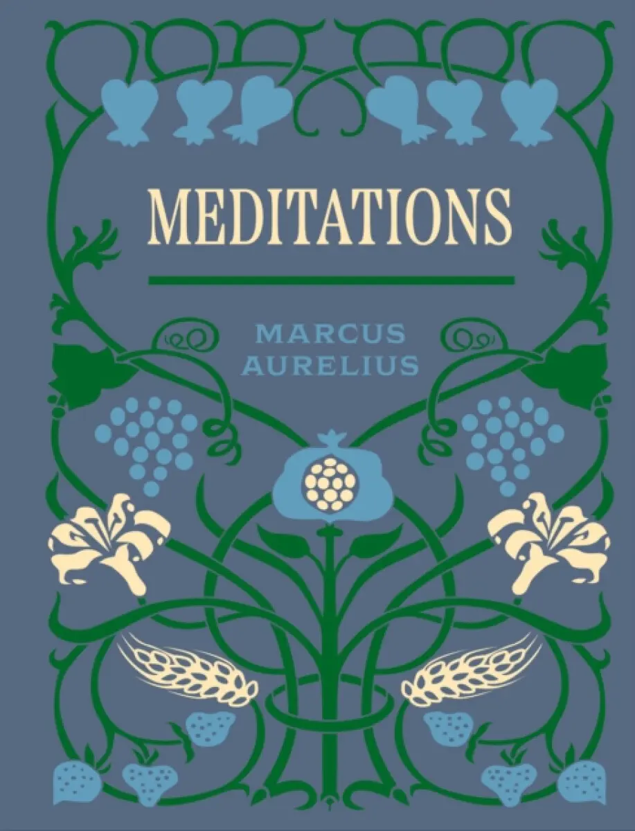 Meditations - Marcus Aurelius Antonius