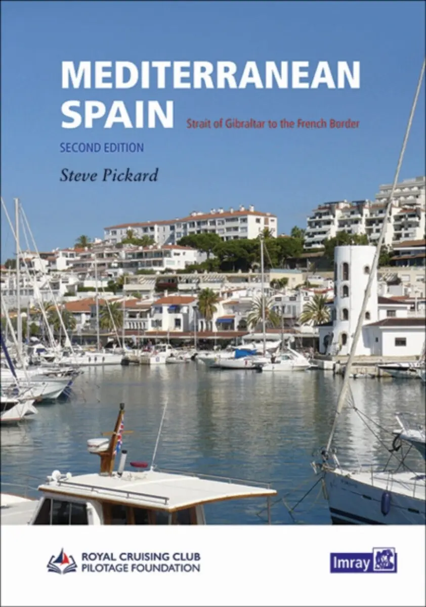 Mediterranean Spain - Steve Pickard, Royal Cruising Club Pilotage Foundation