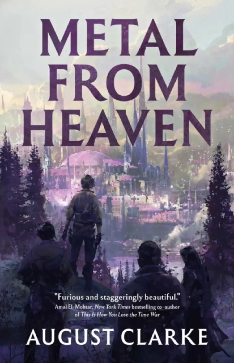 Metal From Heaven - Clarke August
