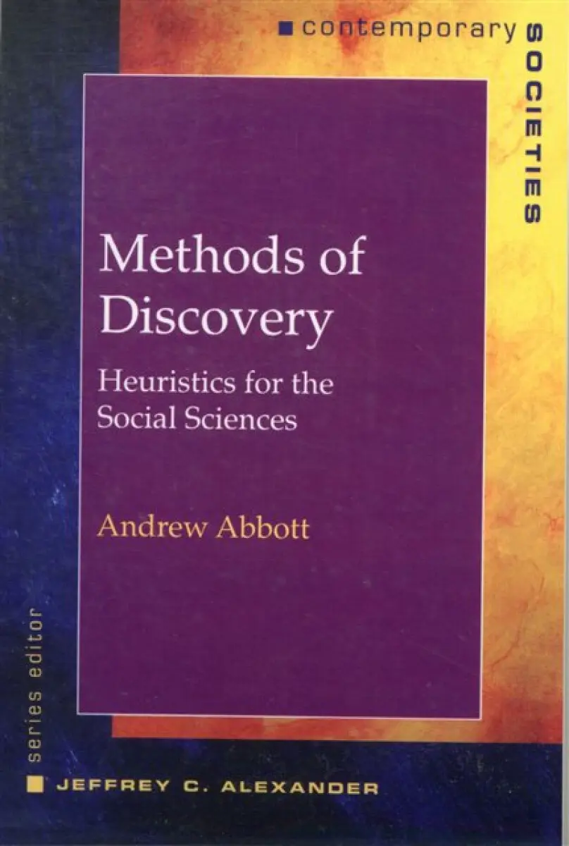 Methods of Discovery - Abbott, Andrew (University of Chicago)