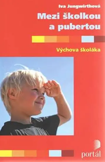 Mezi školkou a pubertou
