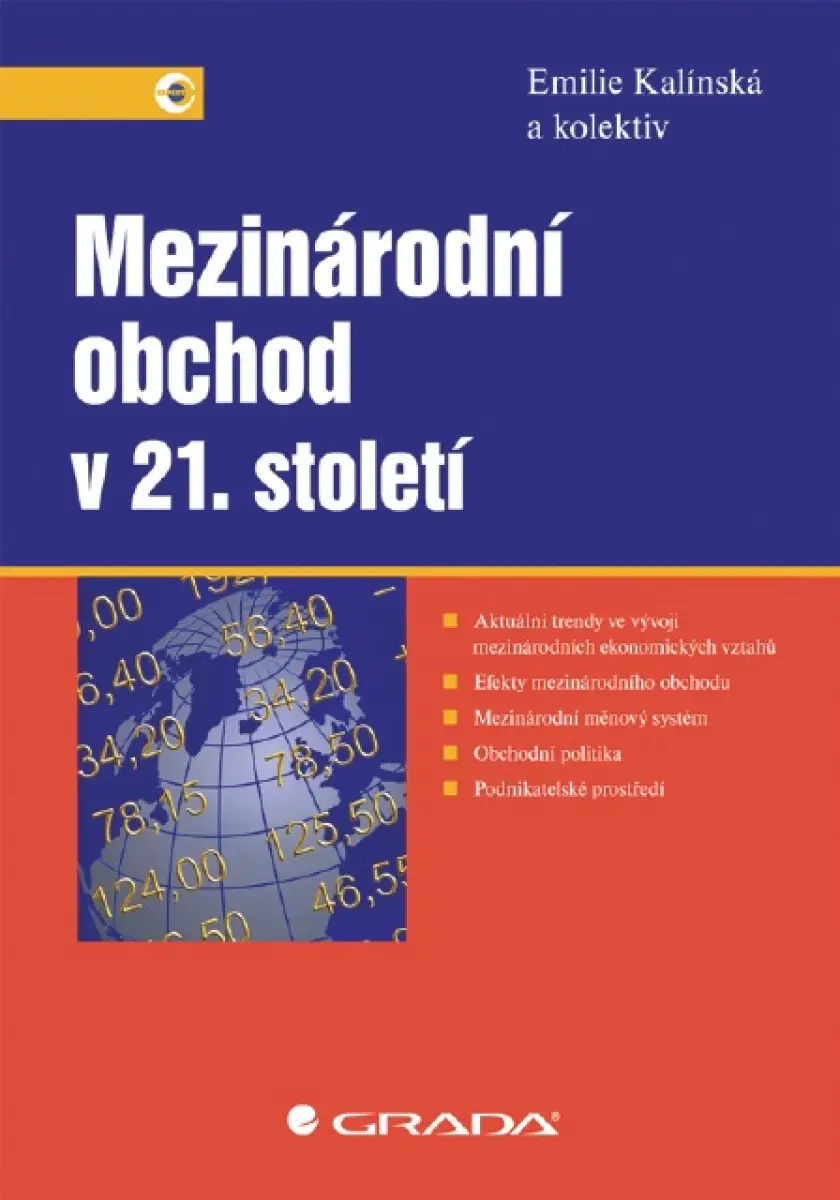 Mezinárodní obchod v 21. století - Emilie Kalínská