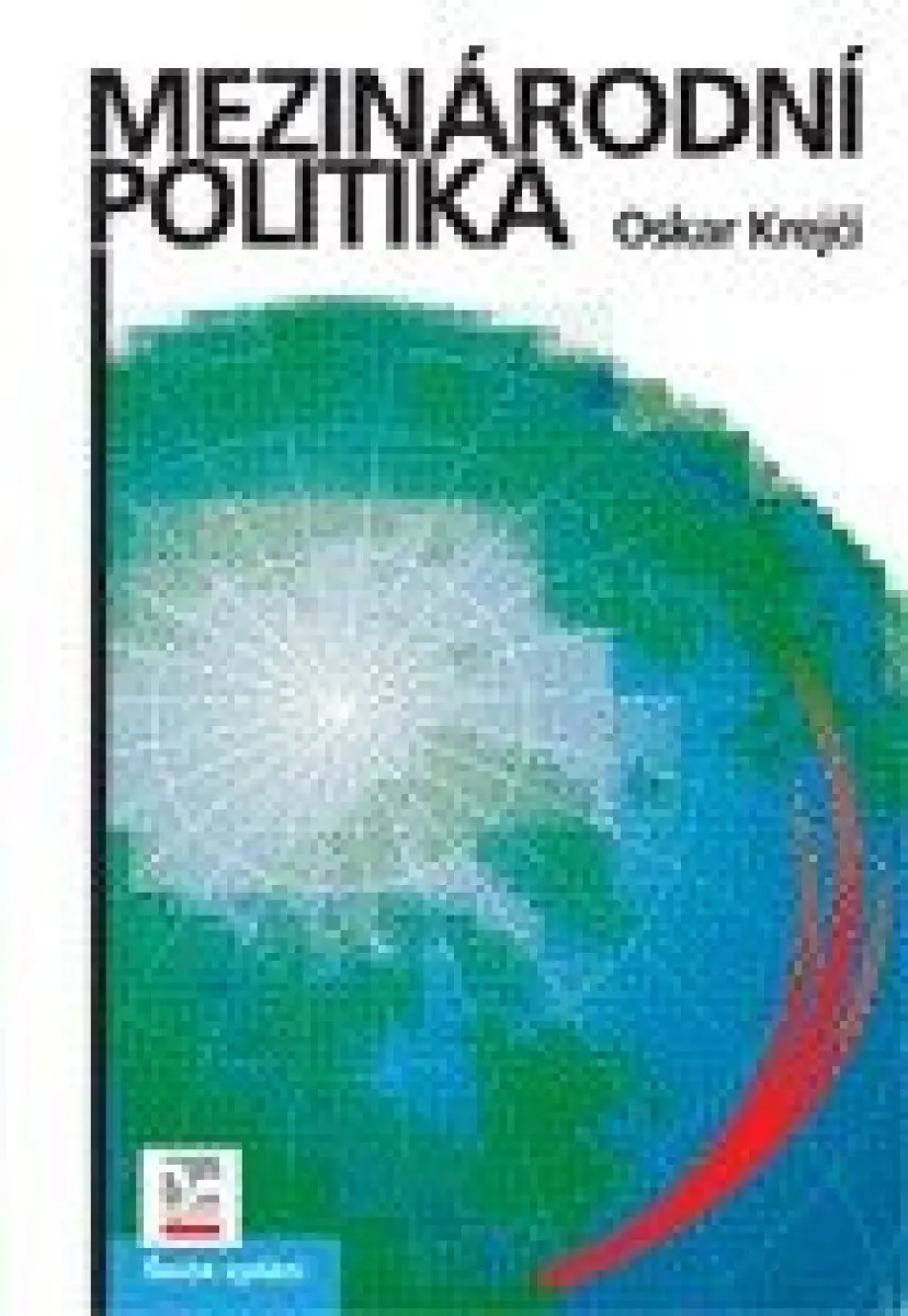 Mezinárodní politika - Oskar Krejčí