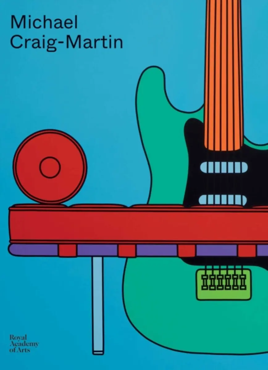 Michael Craig-Martin - Michael Bracewell, Richard Cork, Carolina Grau