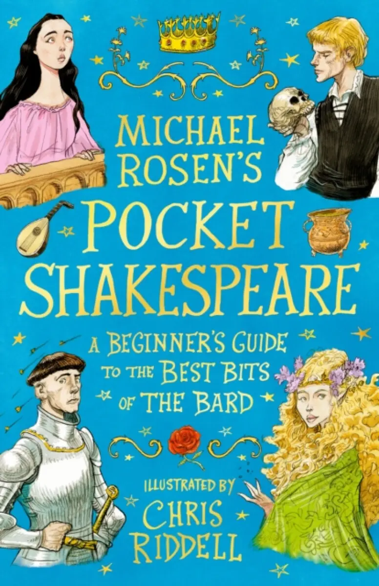 Michael Rosen's Pocket Shakespeare: A Beginner's Guide to the Best Bits of the Bard - Michael Rosen