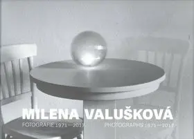 Milena Valušková (Fotografie 1971-2017) - Milena Valušková