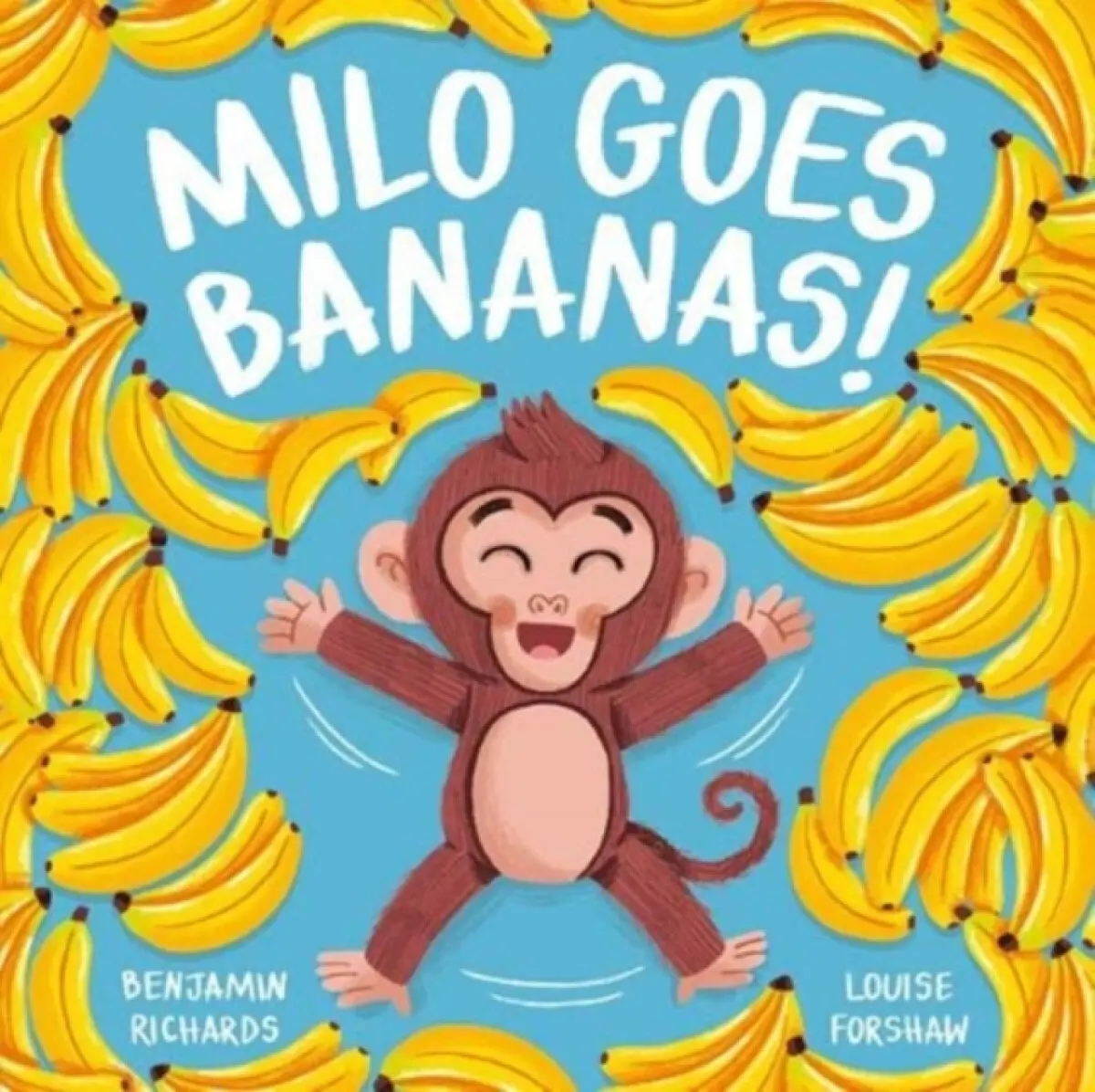 Milo Goes Bananas - Benjamin Richards