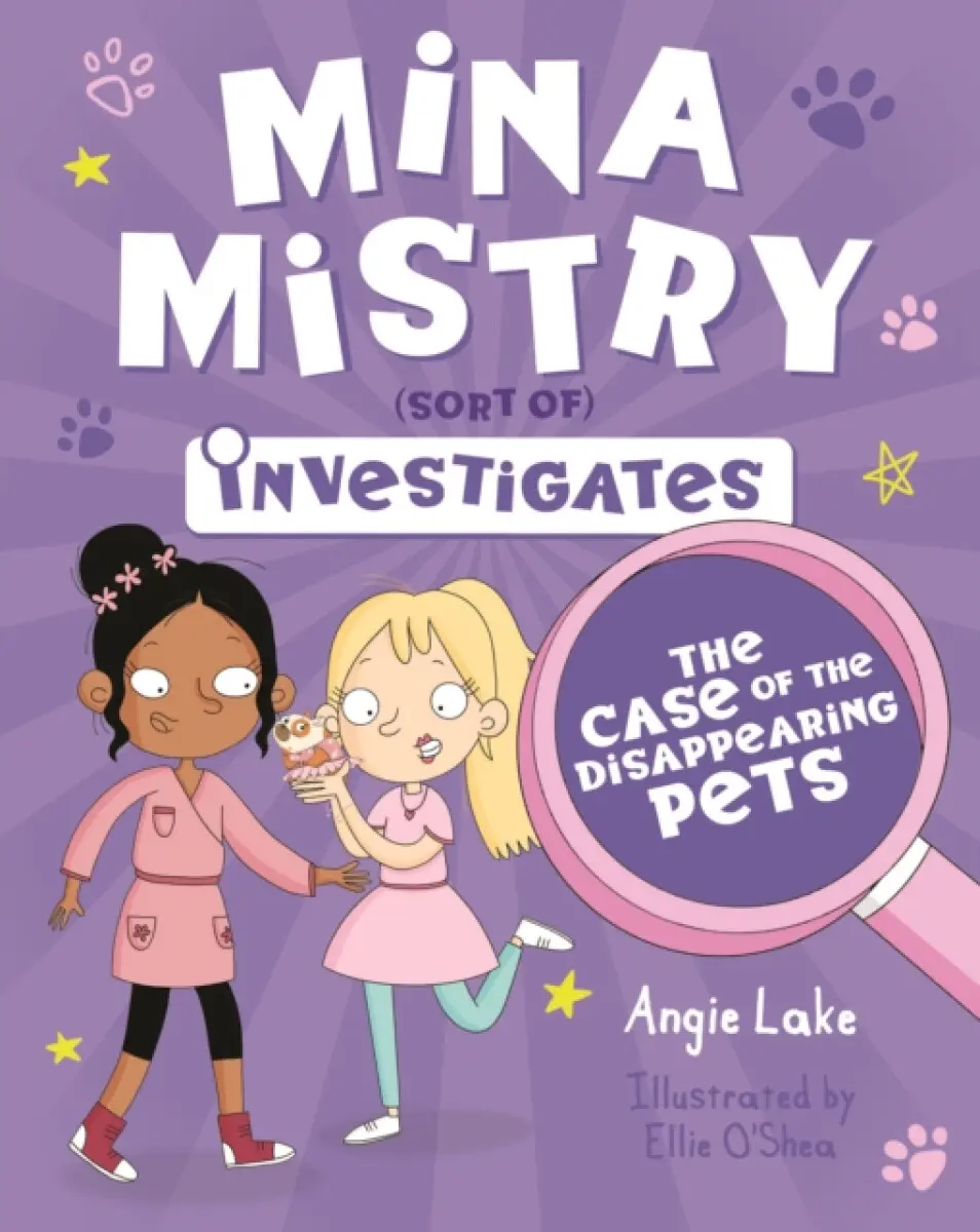 Mina Mistry Investigates: The Case of the Disappearing Pets - Angie Lakeová