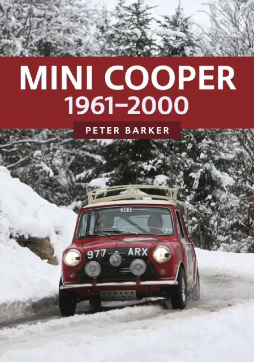 Mini Cooper: 1961-2000 - Peter Barker