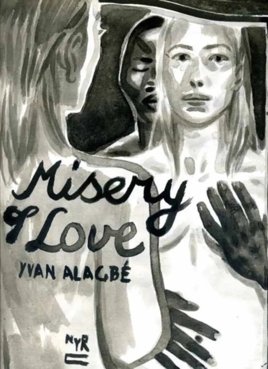Misery of Love - Yvan Alagbé