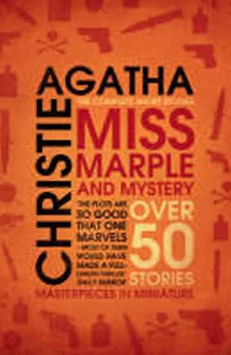 Miss Marple and Mystery (The Complete Short Stories),Miss Marple and Mystery (The Complete Short Stories) - kniha z kategorie Detektívky