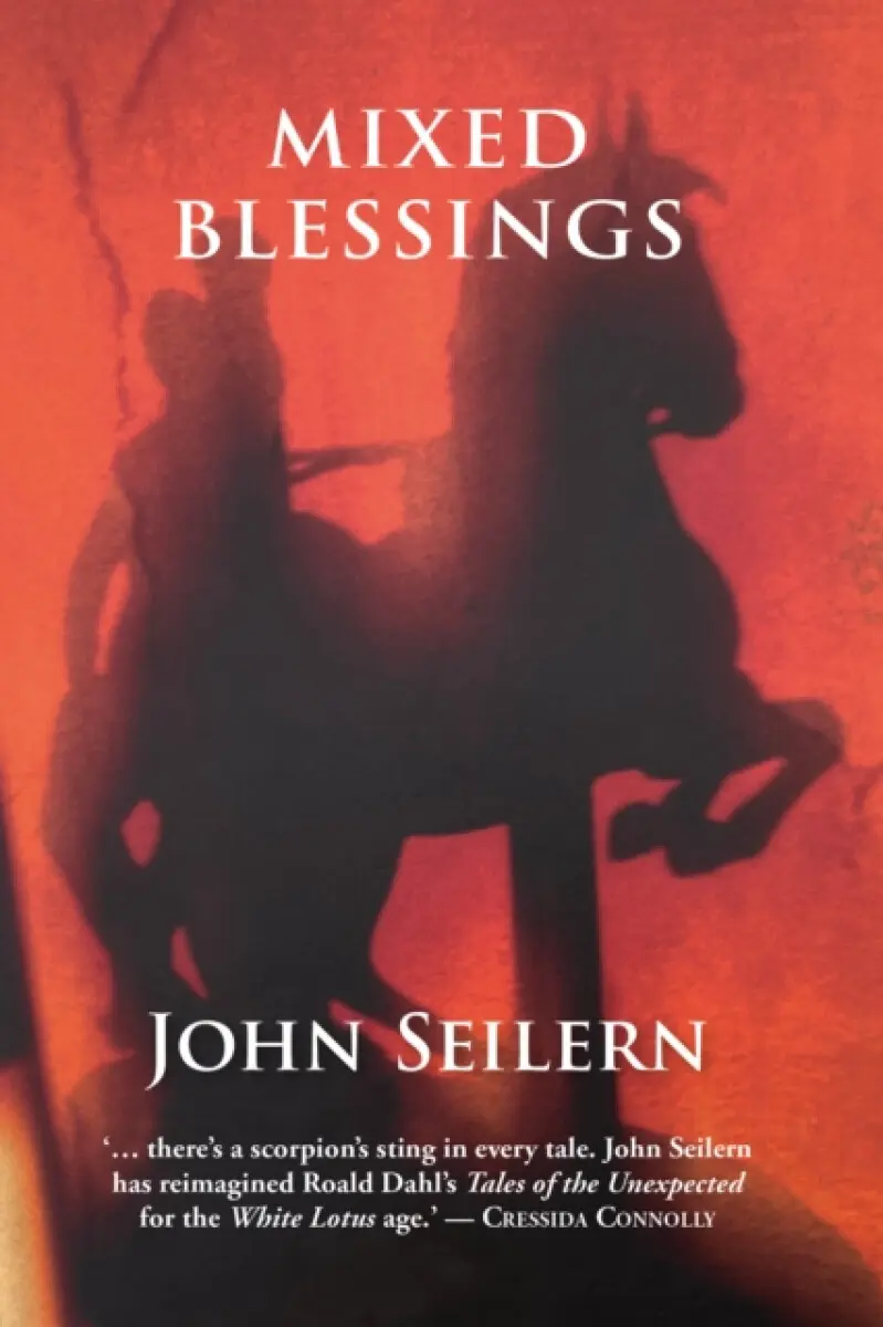 MIXED BLESSINGS - John Seilern