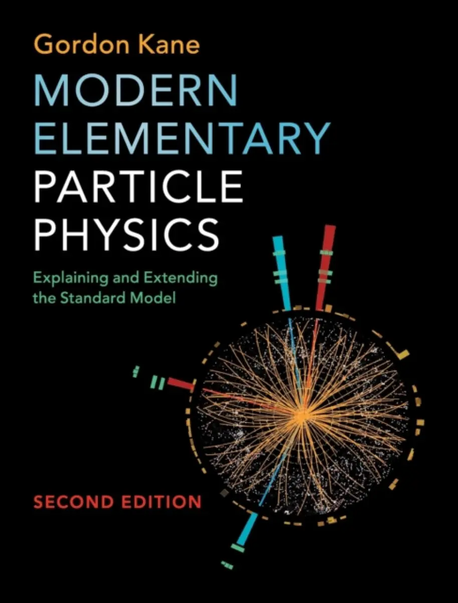 Modern Elementary Particle Physics - Gordon Kane