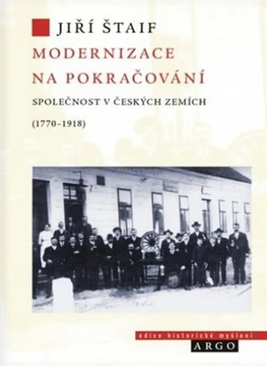 Modernizace na pokračování. - Jiří Štaif
