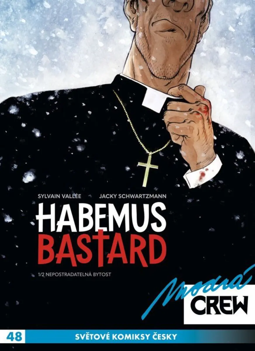 Modrá CREW 48 - Habemus bastard 1