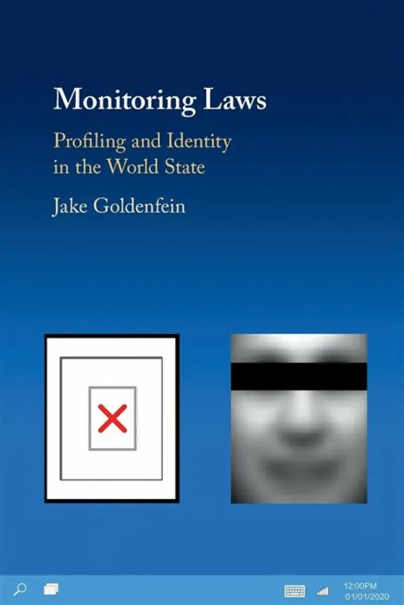 Monitoring Laws - Jake Goldenfein