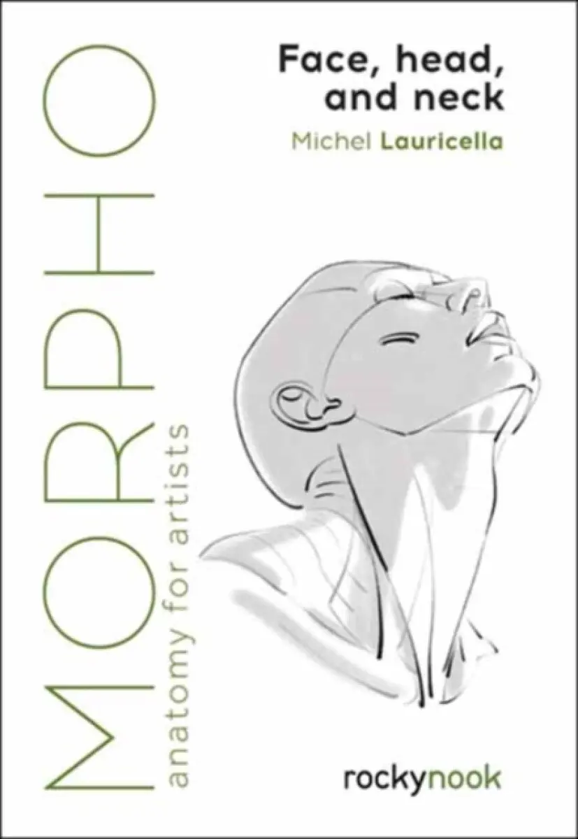 Morpho Face, Head, and Neck - Michel Lauricella