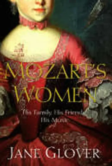 Mozart's Women - Glover, Jane
