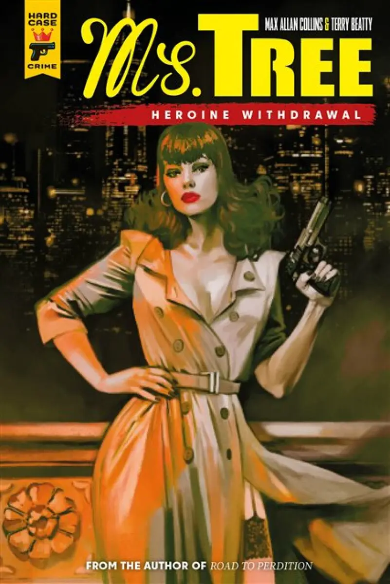 Ms Tree: Heroine Withdrawal - Max Collins