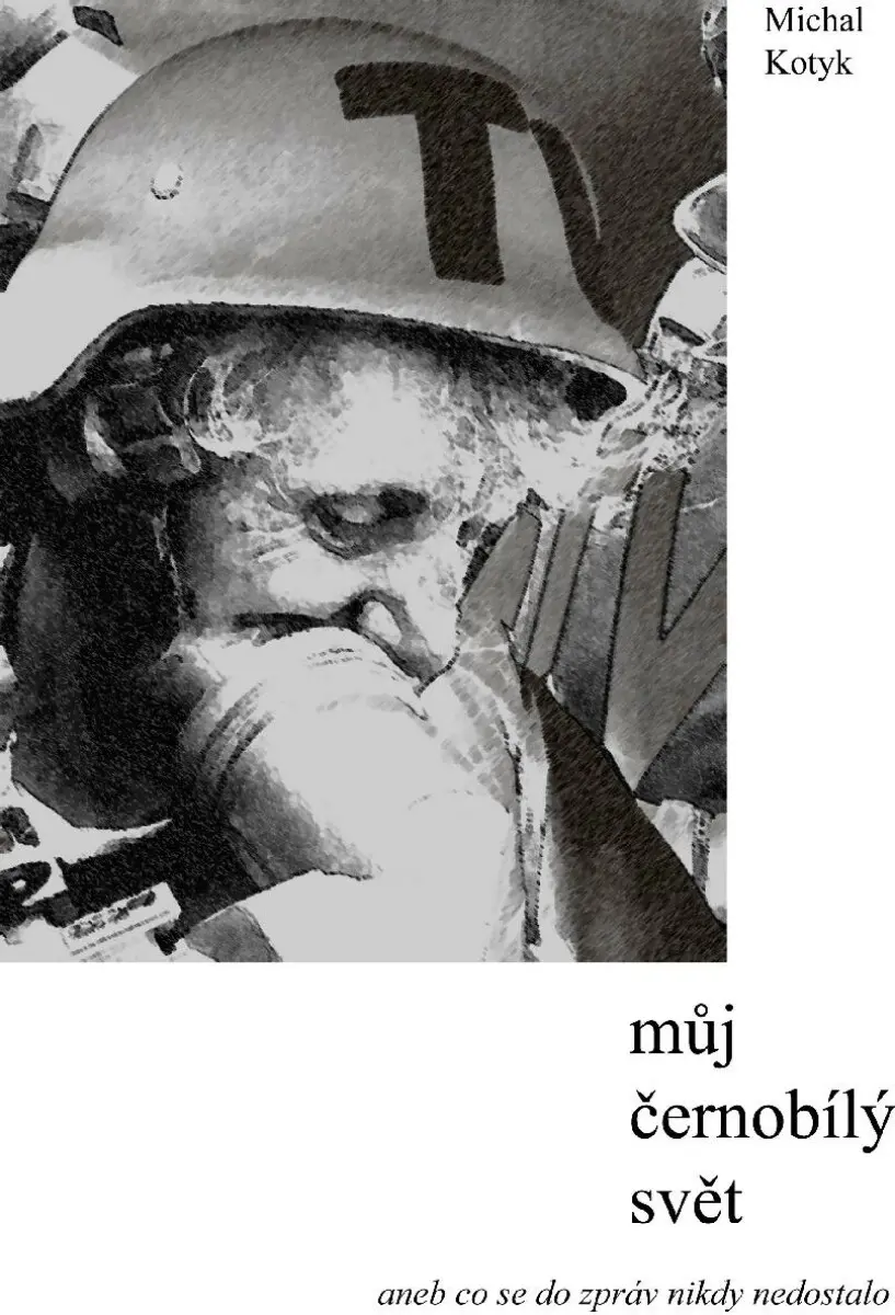 Můj černobílý svět - Michal Kotyk