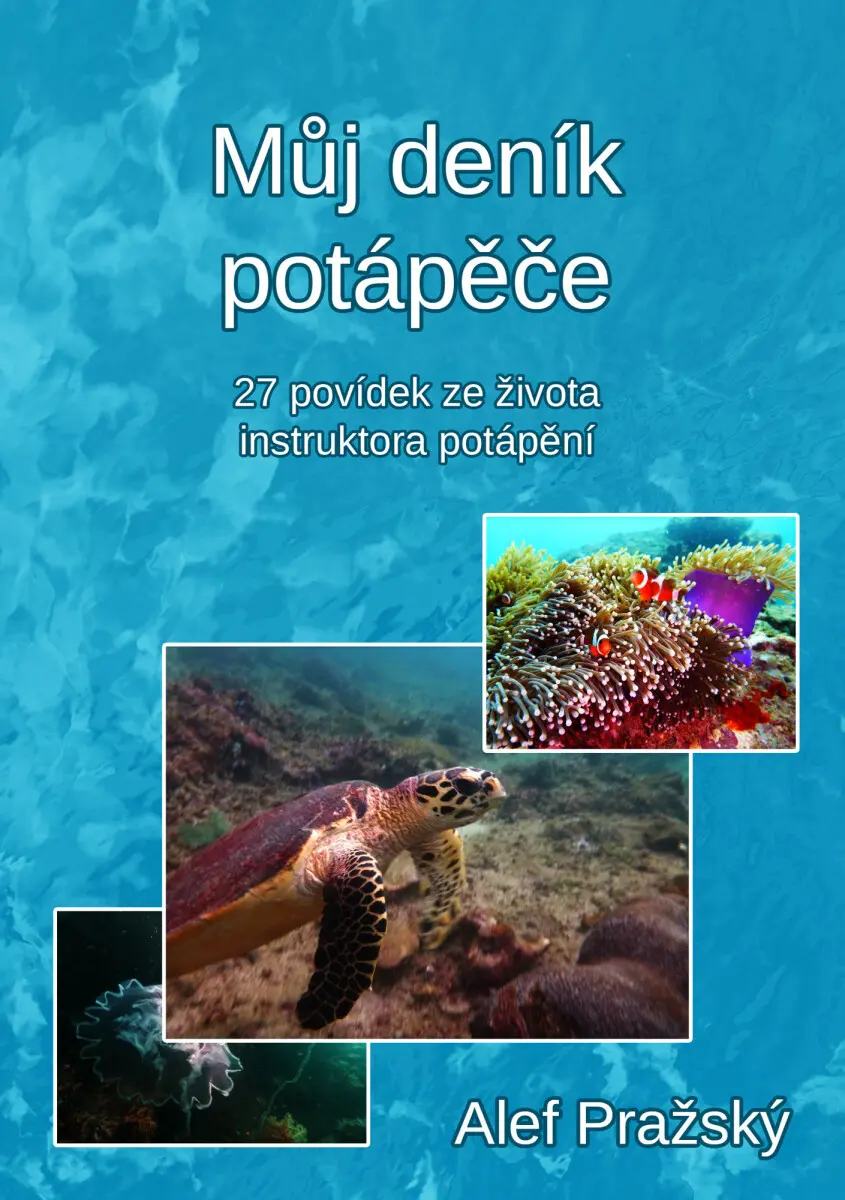 Můj deník potápěče - Alef Pražský