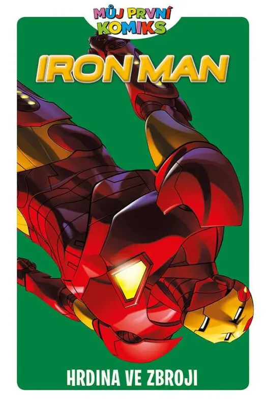 Můj první komiks: Iron-Man - Hrdina ve zbroji
