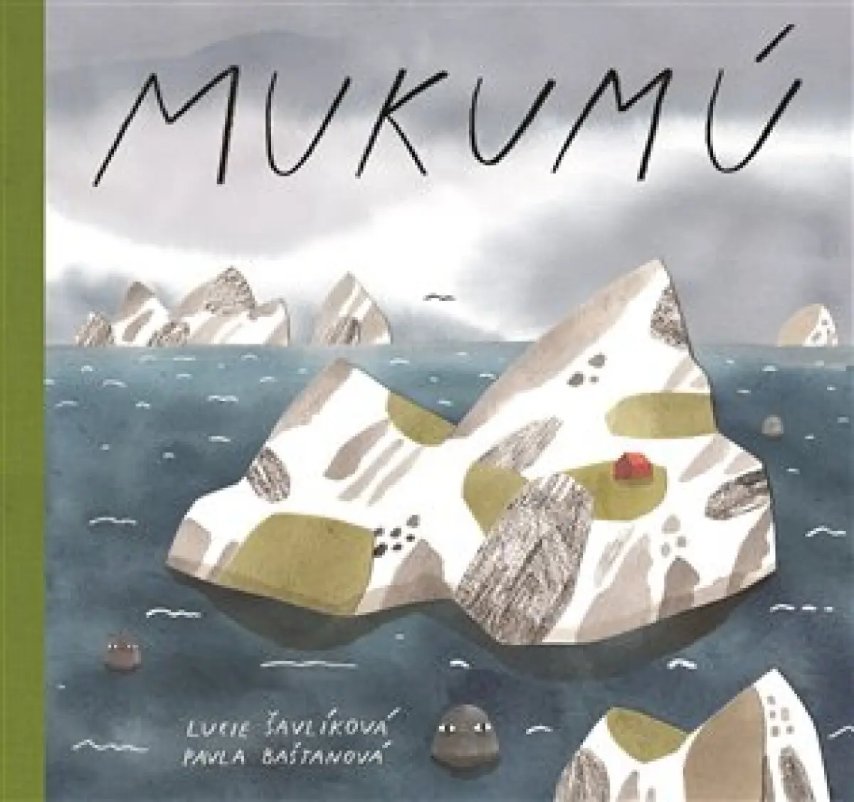 Mukumú - Lucie Šavlíková, Pavla Baštanová (Ilustrátor)