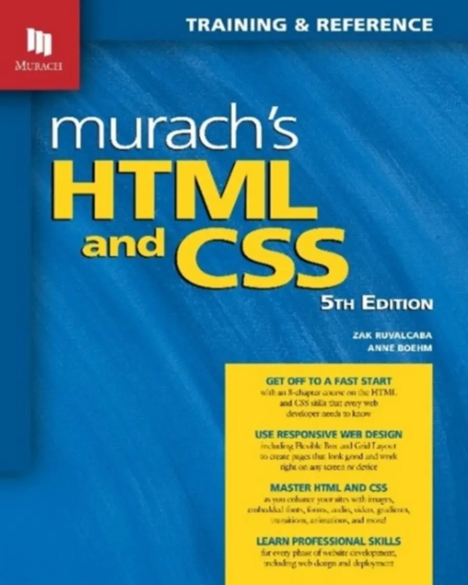 Murach's HTML and CSS - Anne Boehm, Zak Ruvalcaba