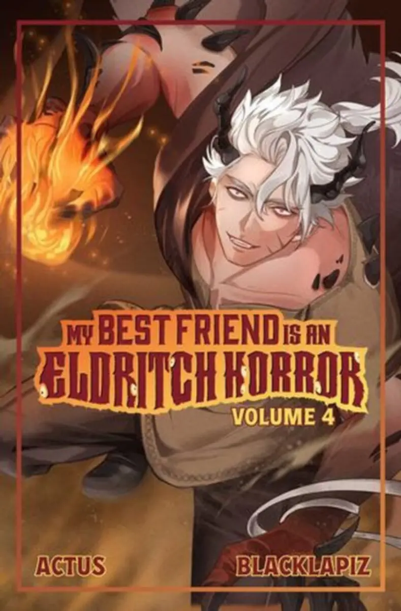 My Best Friend is an Eldritch Horror (Light Novel) Vol. 4 - ACTUS