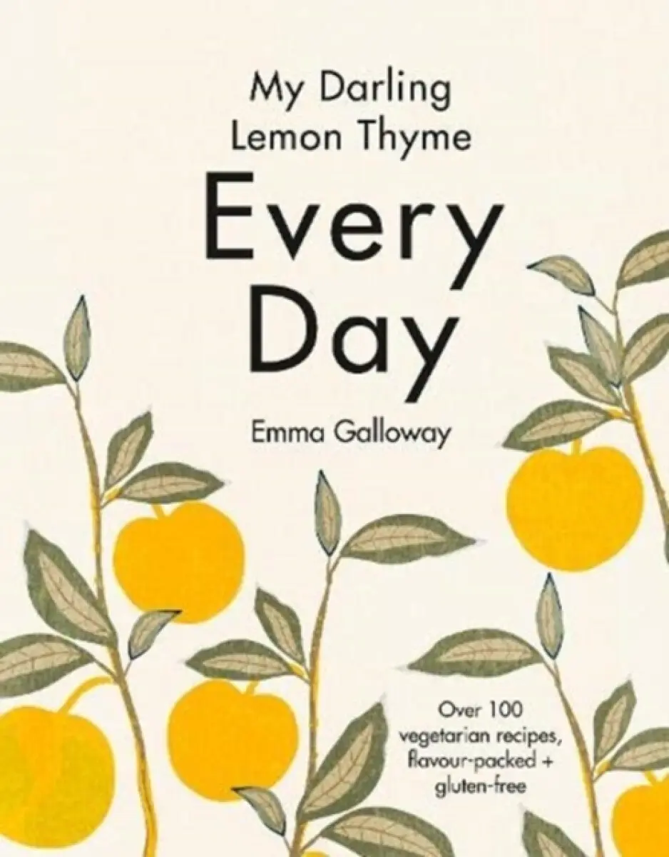 My Darling Lemon Thyme - Emma Galloway