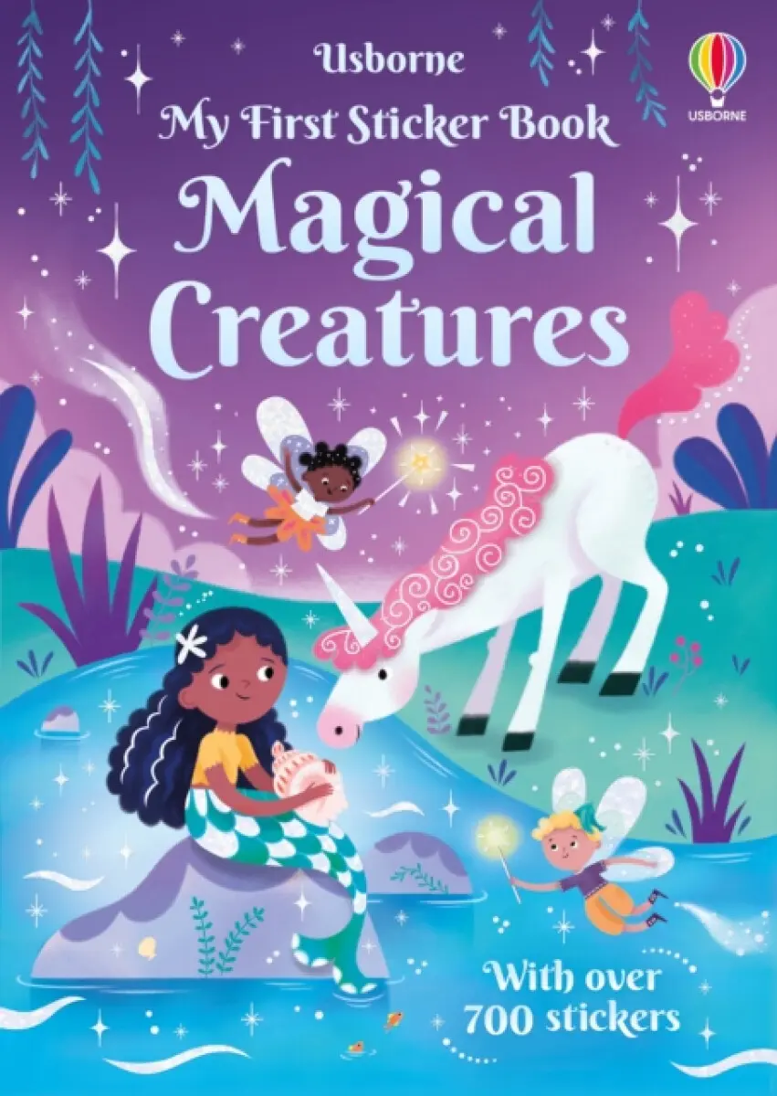 My First Sticker Book Magical Creatures - Kirsteen Robson, Kristie Pickersgill, Beecham Alice