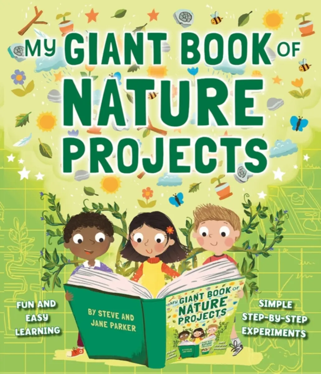 My Giant Book of Nature Projects - Steve Parker, Jane Parker