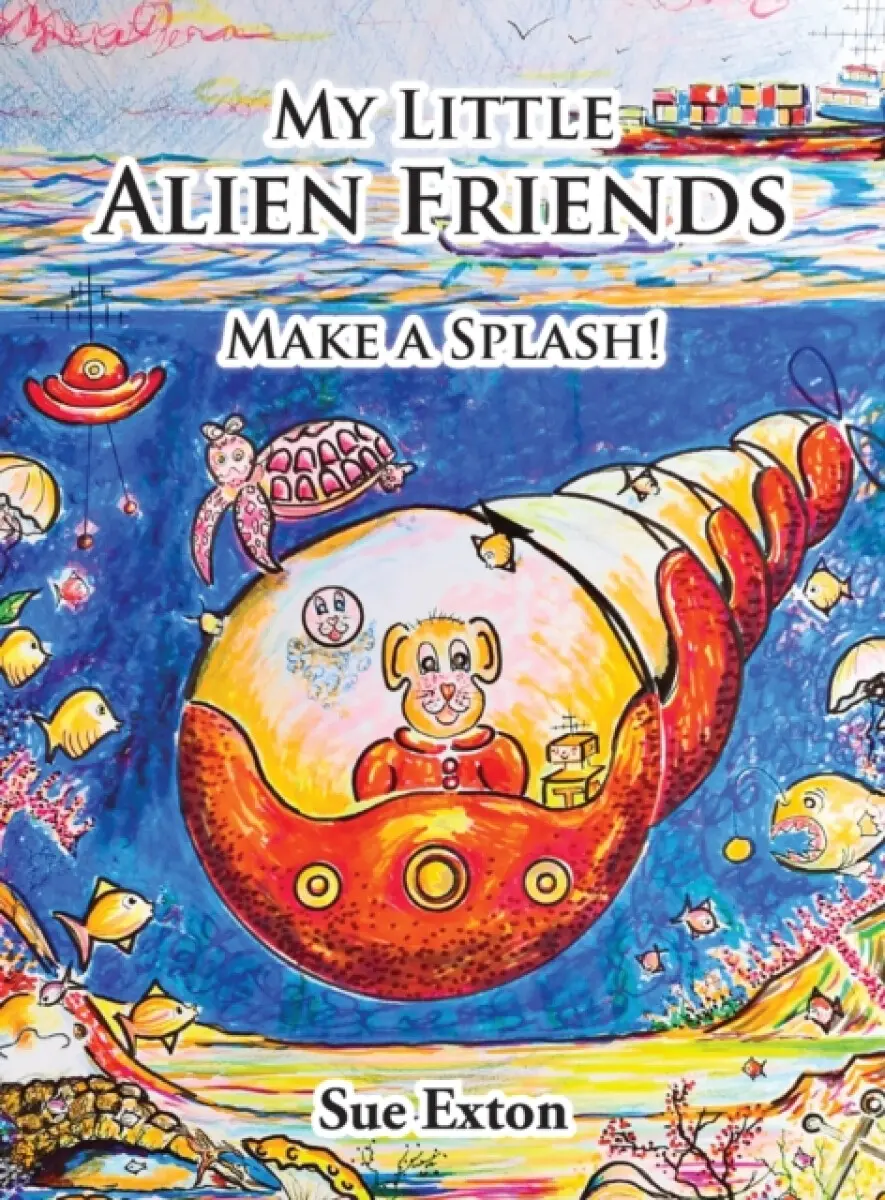 My Little Alien Friends - Sue Exton