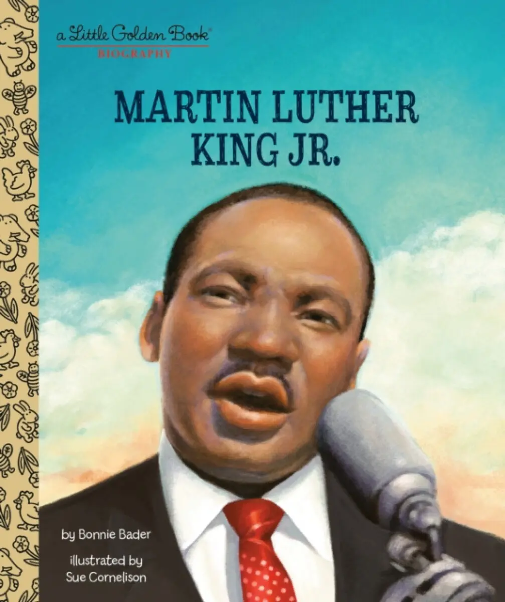 Martin Luther King Jr.: A Little Golden Book Biography - Bonnie Bader