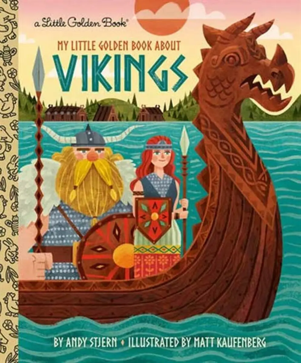 My Little Golden Book About Vikings - Andy Stjern, Matt Kaufenberg