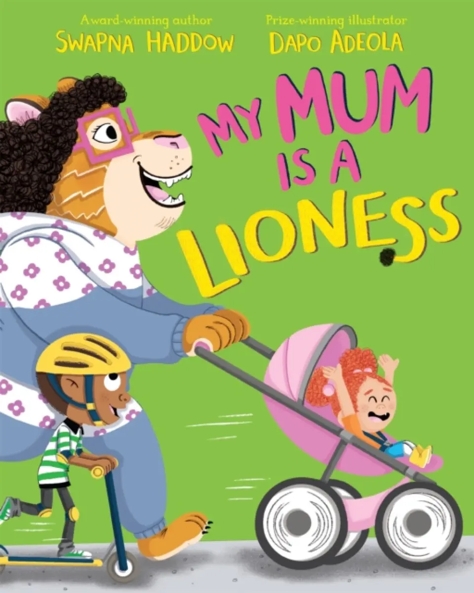My Mum is a Lioness - Haddow Swapna