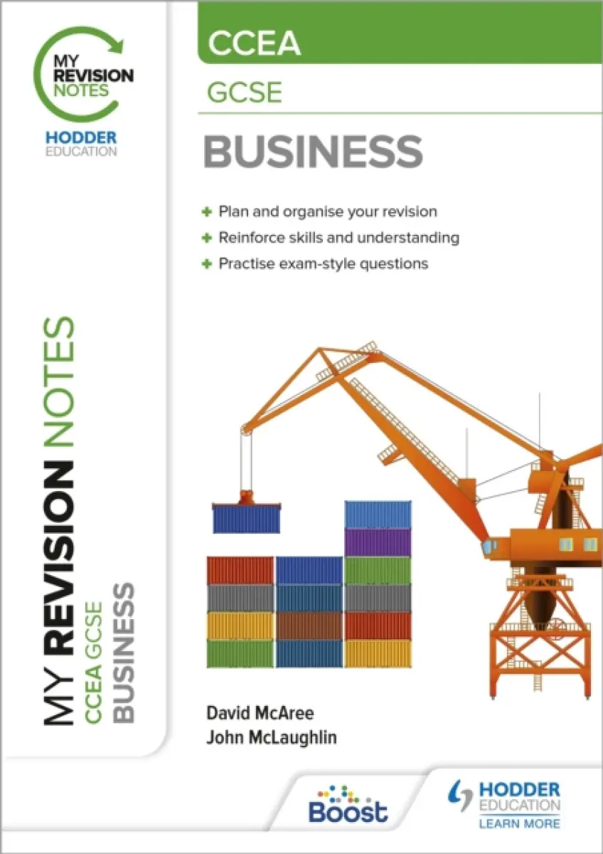 My Revision Notes CCEA GCSE Business - John McLaughlin, David McAree