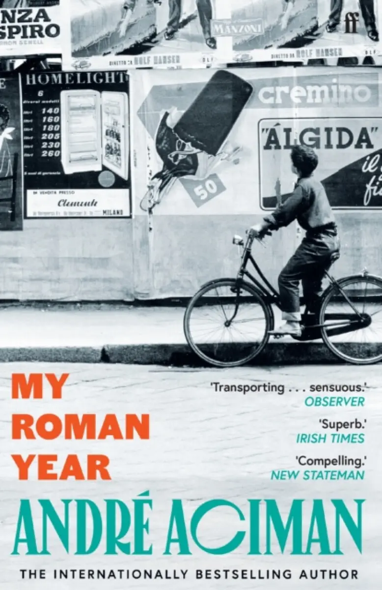 My Roman Year - André Aciman