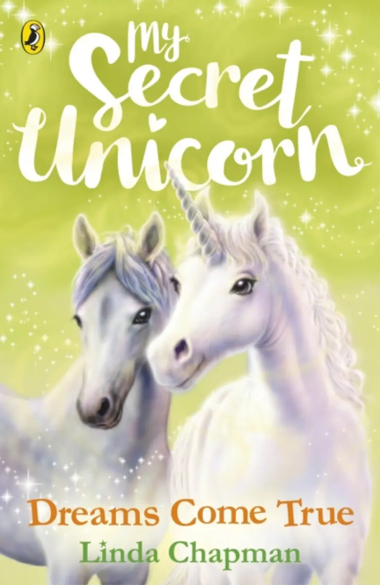 My Secret Unicorn: Dreams Come True - Linda Chapmanová