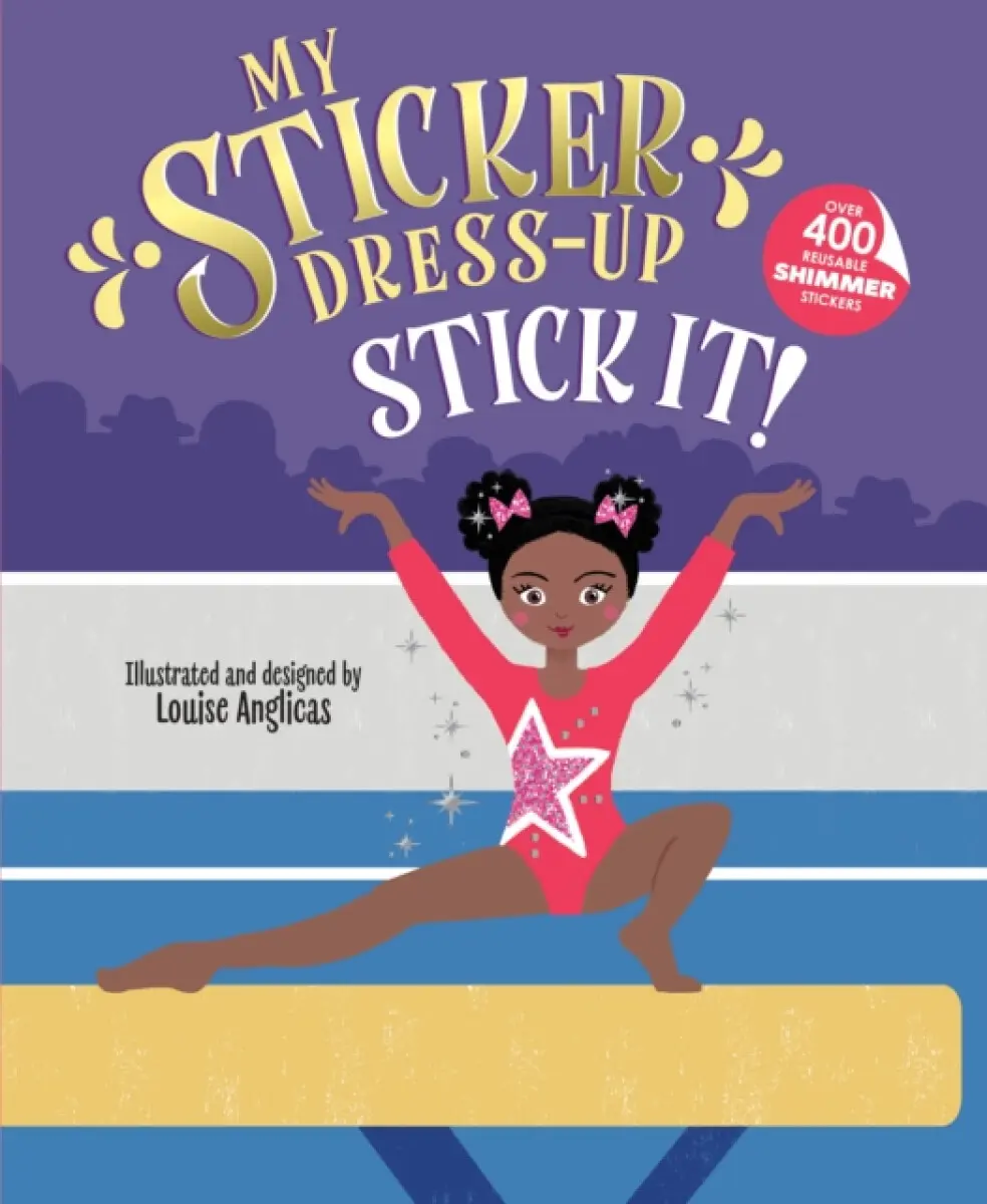 My Sticker Dress-Up®: Stick It! - Louise Anglicas