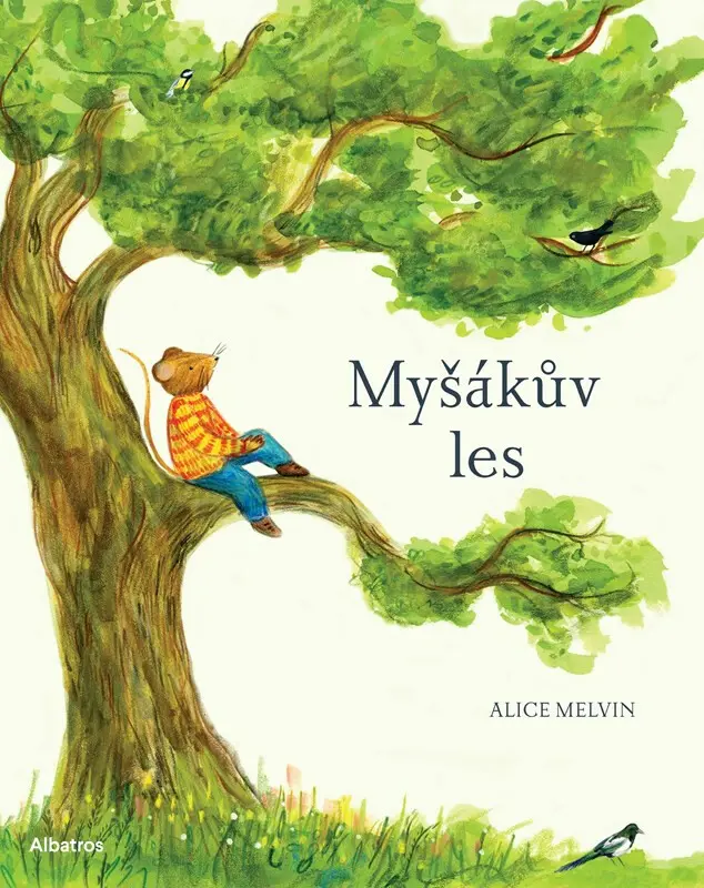 Myšákův les (Rok v přírodě) - Alice Melvin