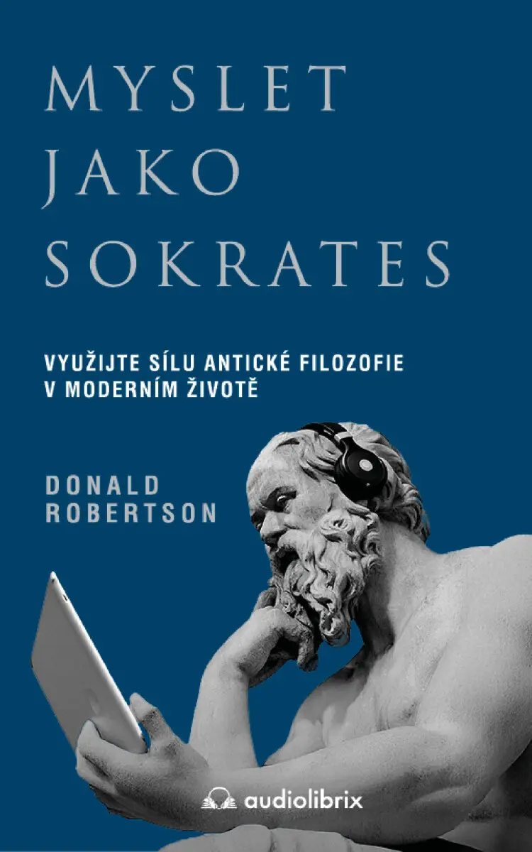 Myslet jako Sokrates - Donald J. Robertson