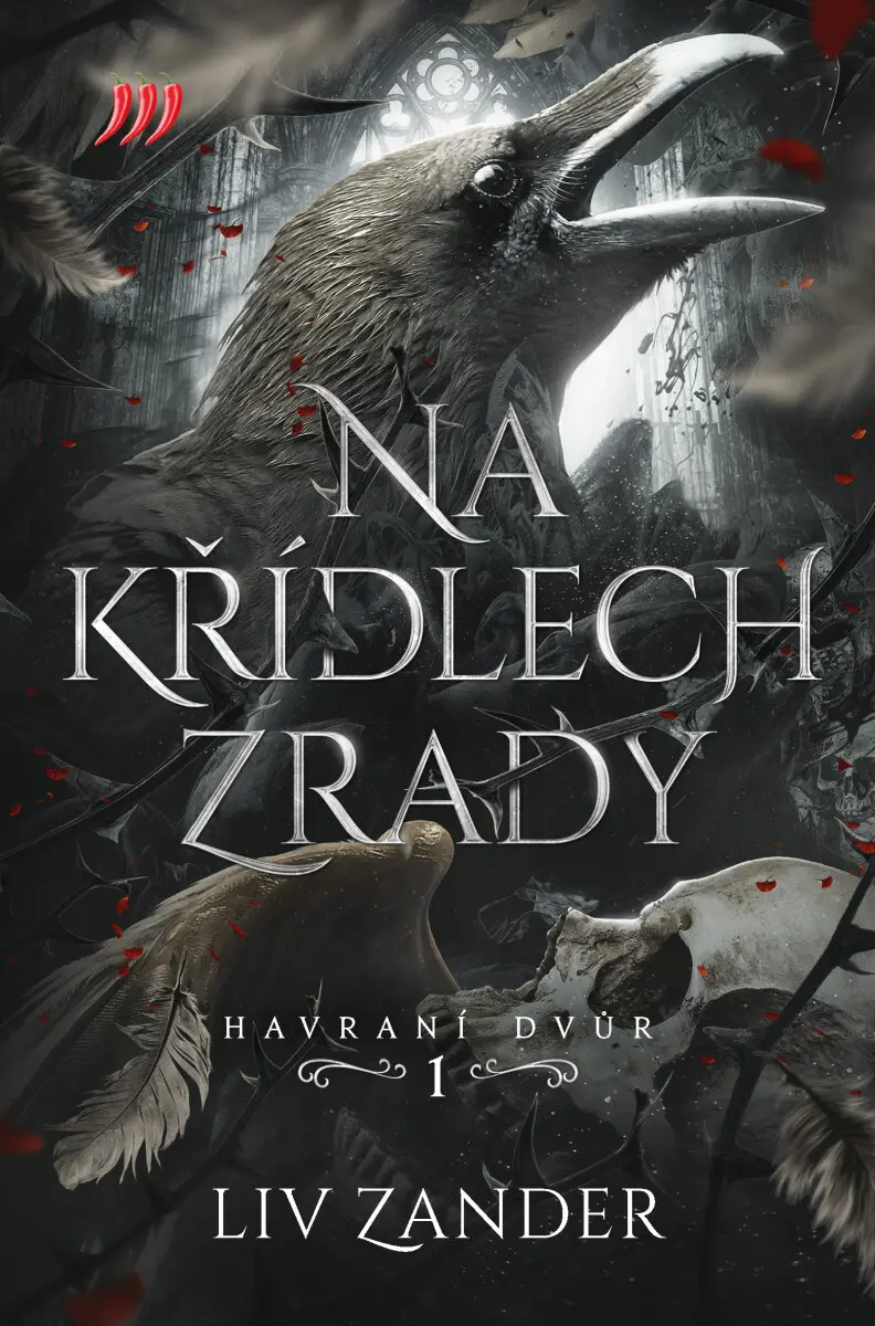 Na křídlech zrady – Havraní dvůr 1. - Liv Zander