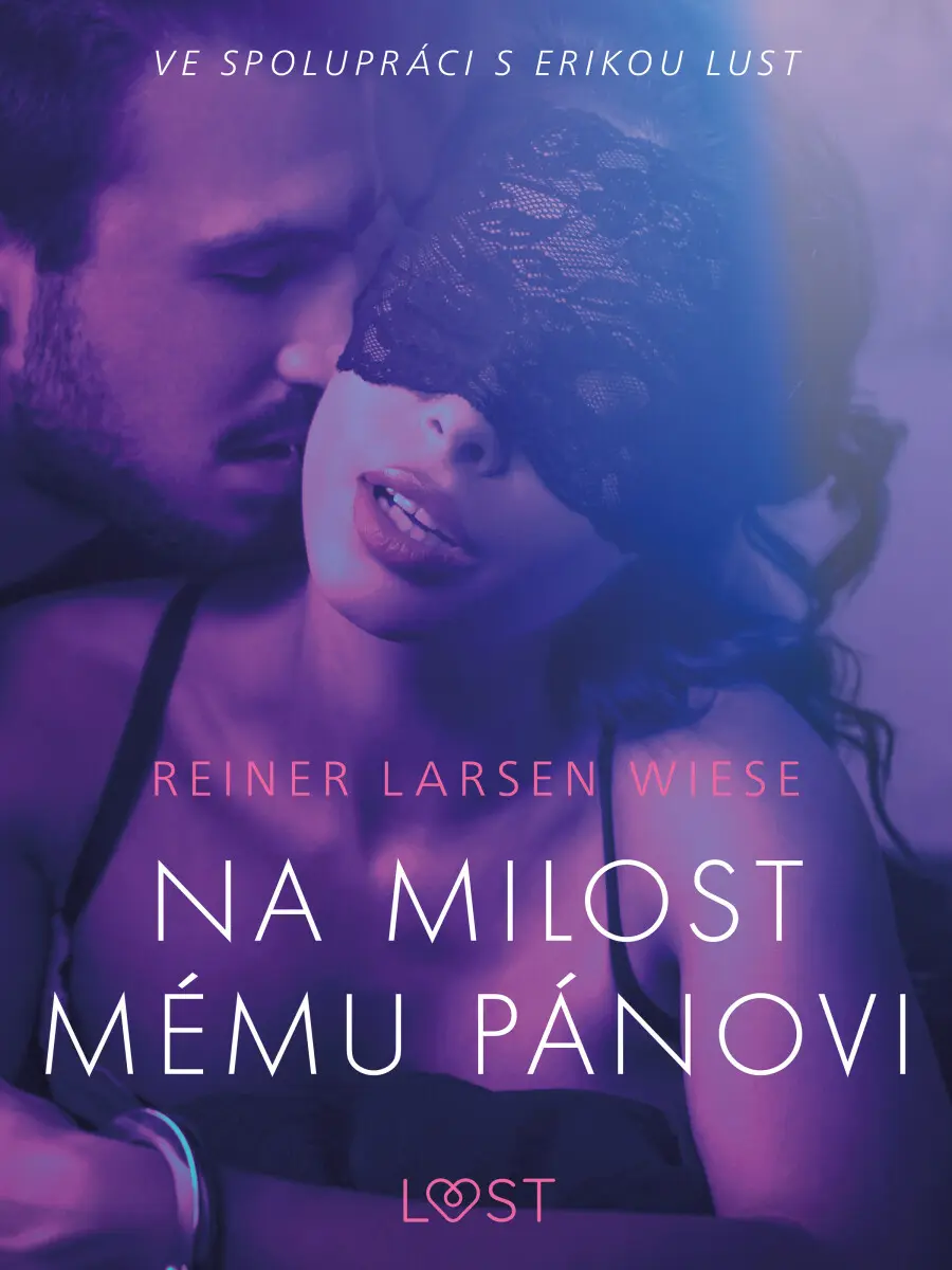 Na milost mému pánovi - Erotická povídka - Reiner Larsen Wiese