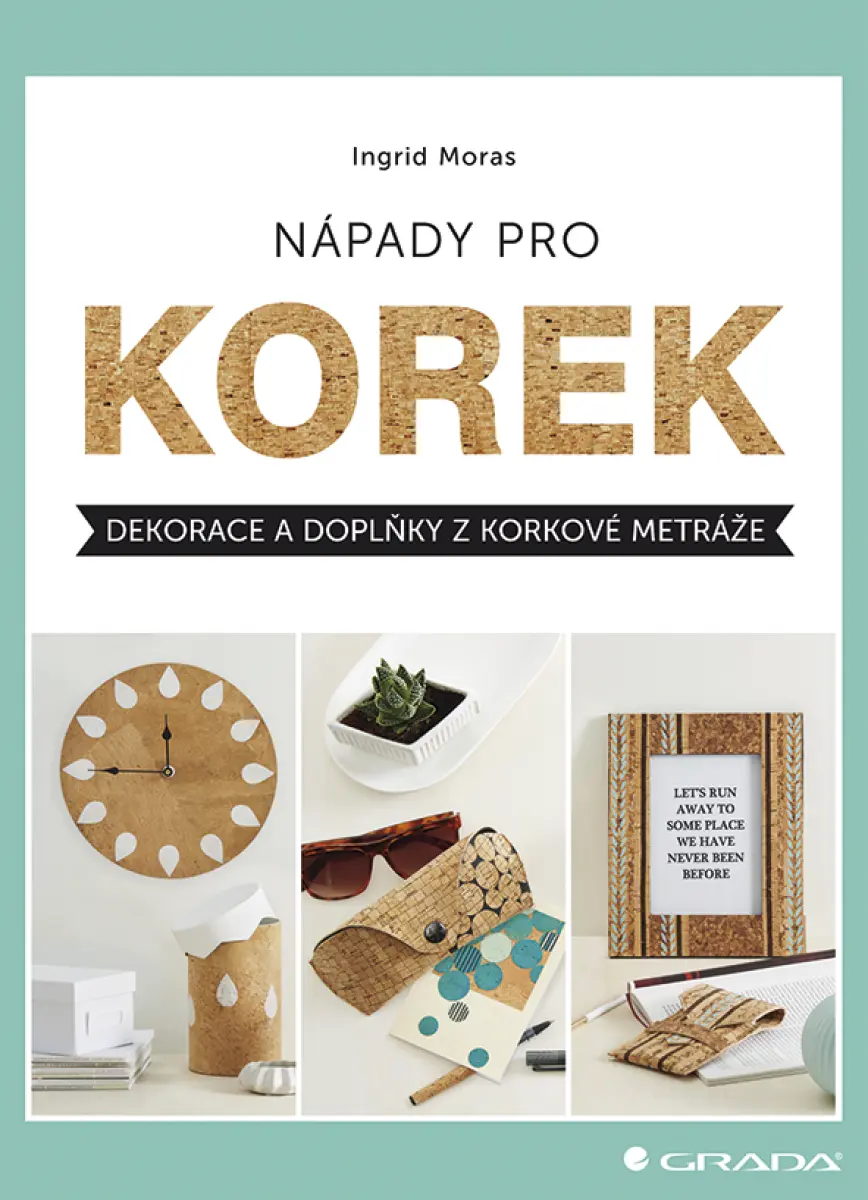 Nápady pro korek - Ingrid Morasová