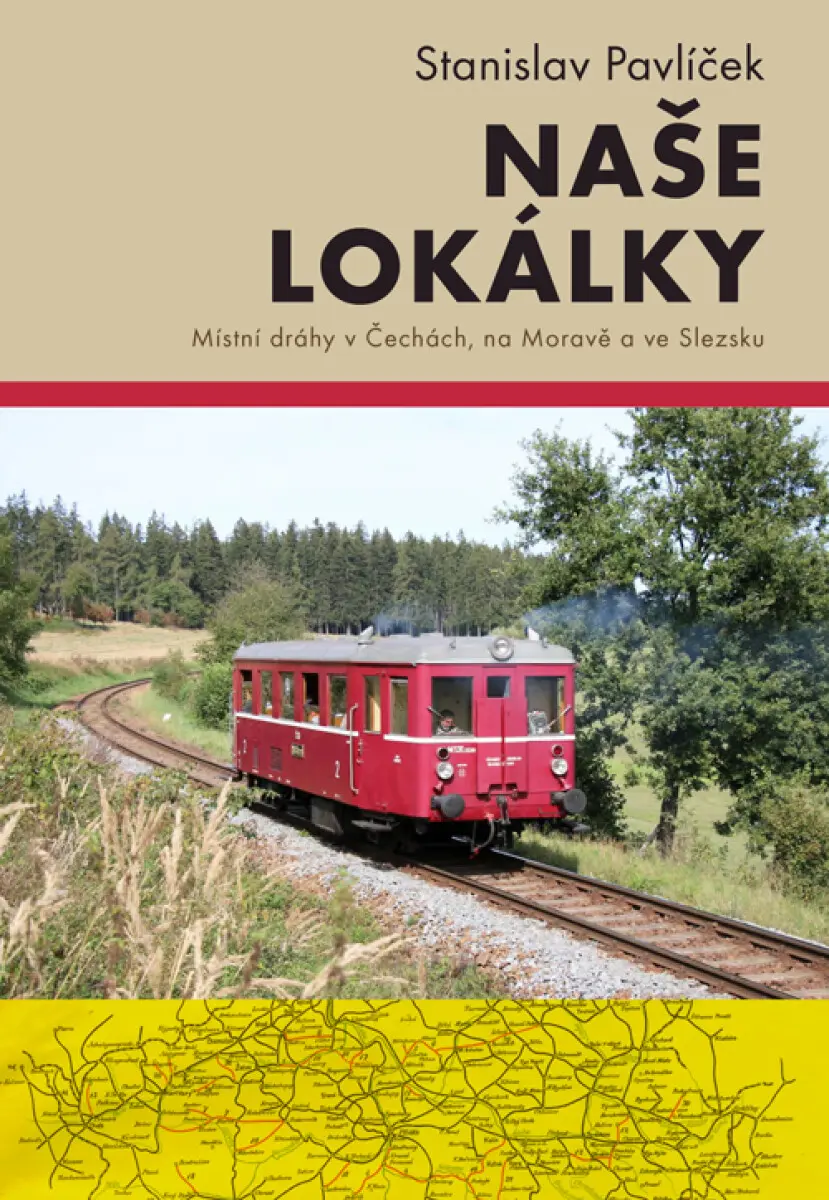 Naše lokálky - Stanislav Pavlíček
