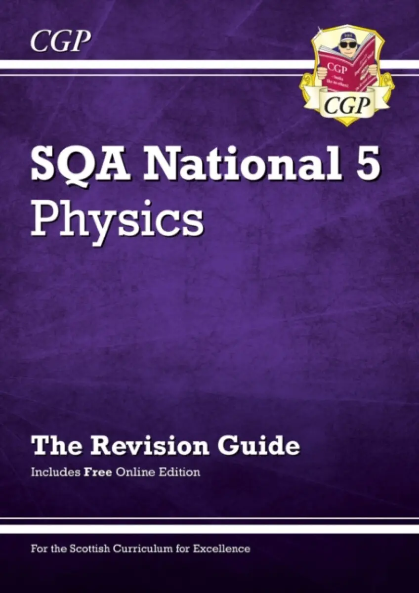 National 5 Physics: SQA Revision Guide with Online Edition - CGP Books