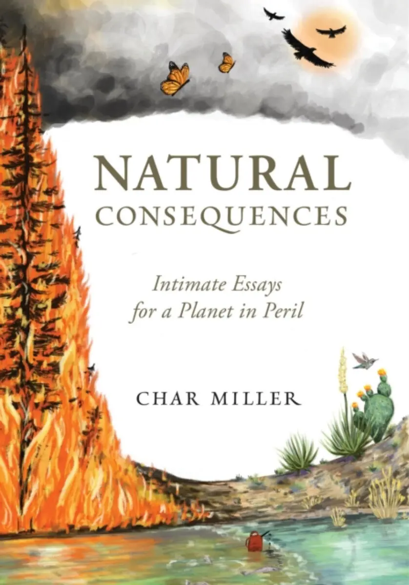 Natural Consequences - Char Miller