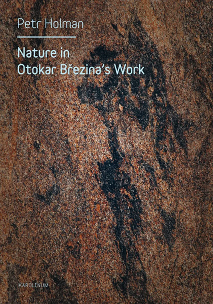 Nature in Otokar Březina's Work - Petr Holman